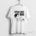 Officials I Speak Fluent Bird