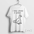 Officials I Will Cause A Scene Stupid Goose