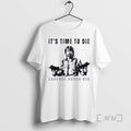 Officials Its Time To Die Chuck Norris Legends Never Die