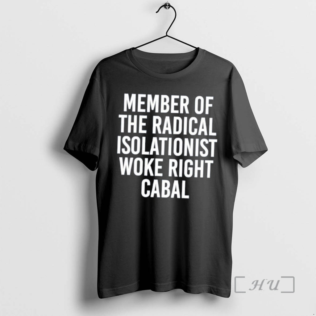 Officials Member Of The Radical Isolationist Woke Right Cabal