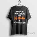 Officials Music Is My Drug And Def Leppard Is My Dealer Premium T Shirts Sweater