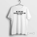 Officials My Dad Had Reached A New Low Six Feet Under Premium T Shirts Sweater