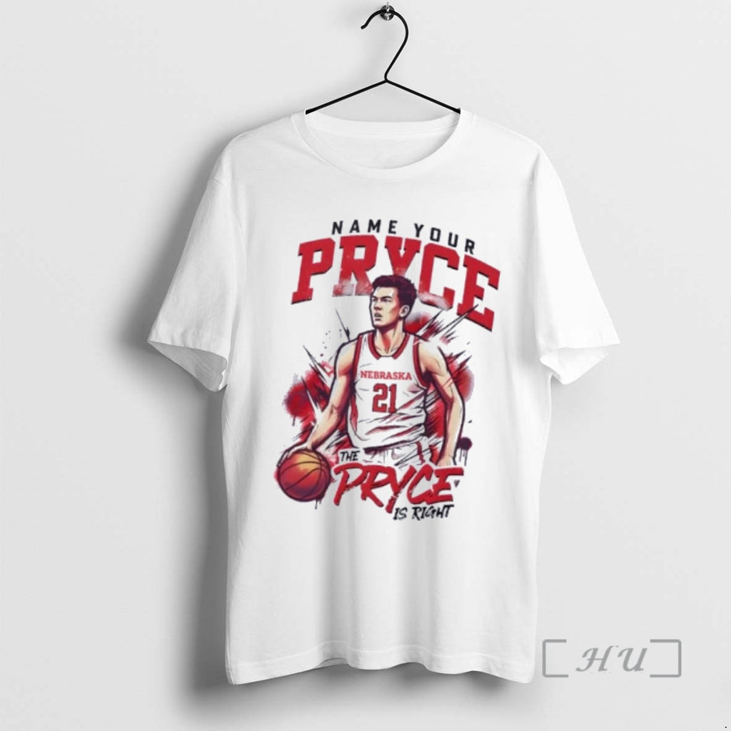 Officials Nebraska Huskers Name Your Pryce Sandfort The Pryce Sandfort Is Right Premium T Shirts