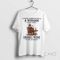 Officials Never Underestimate A Woman Who Still Drinks Wine In Her Seventies Premium T Shirts