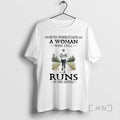 Officials Never Underestimate A Woman Who Still Runs In Her Sixties Premium T Shirts Sweater