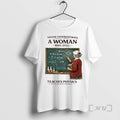 Officials Never Underestimate A Woman Who Still Teaches Physics In Her Seventies Premium T Shirts