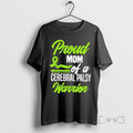Officials Proud Mom Of A Cerebral Palsy Warrior Green Ribbon