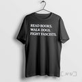 Officials Read Books Walk Dogs Fight Fascists Reading Book Lover Dog Premium T Shirts Sweater