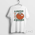 Officials Uniter Not A Divider Tomato Art Fest Graphic