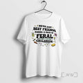 Officials Were Just Best Friends Raising A Pack Of Feral Children Premium T Shirts Sweater
