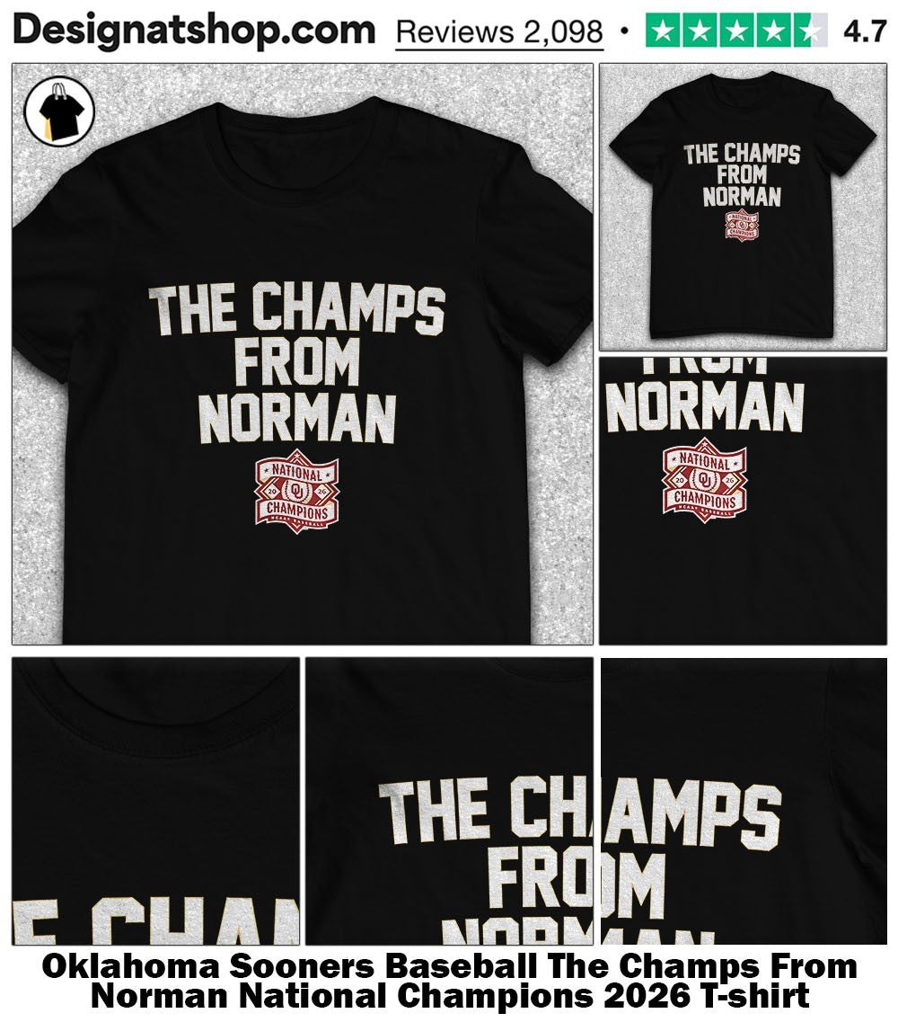 Oklahoma Sooners Baseball The Champs From Norman National Champions 2026 shirt
