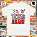 Oklahoma Sooners Beat Texas Again College Football shirt