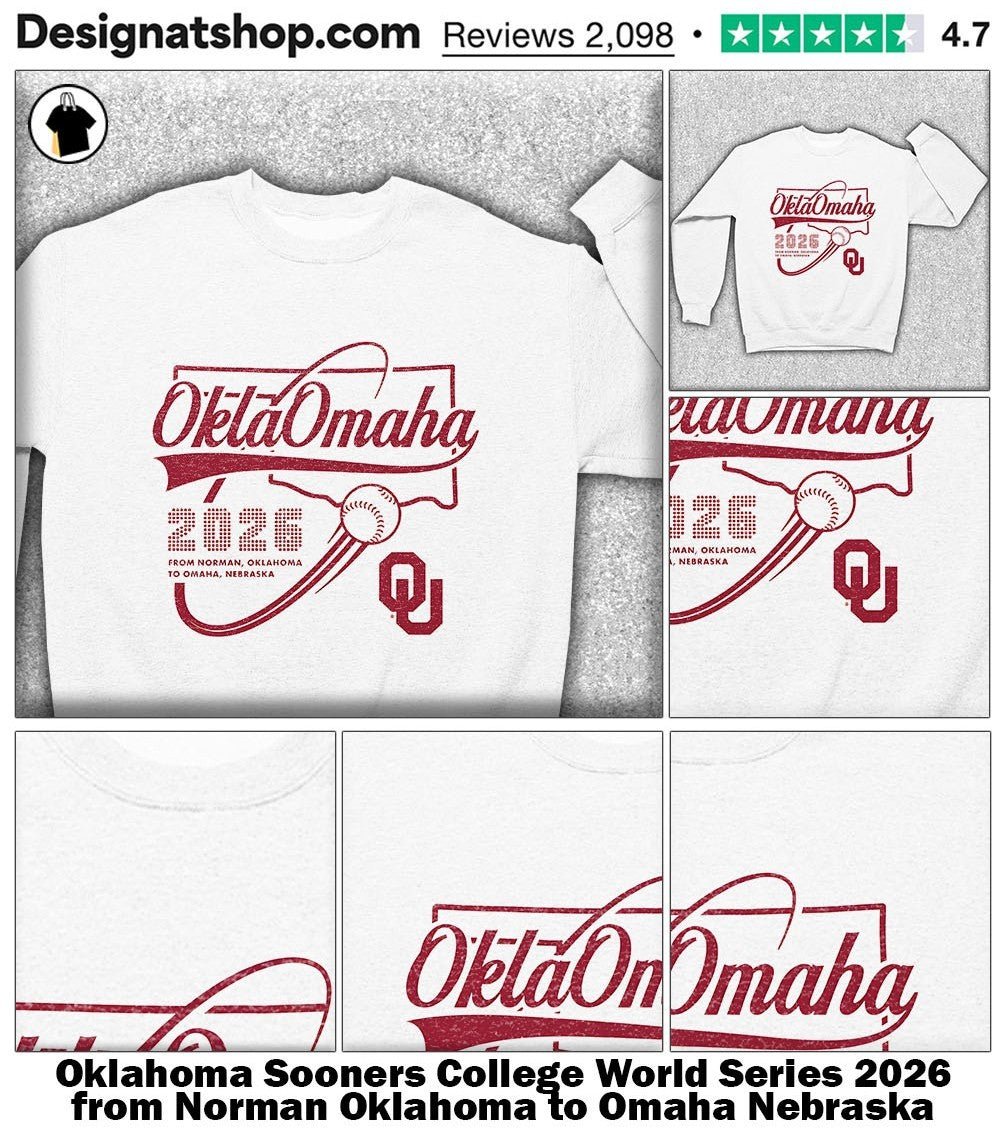 Oklahoma Sooners College World Series 2026 from Norman Oklahoma to Omaha Nebraska shirt