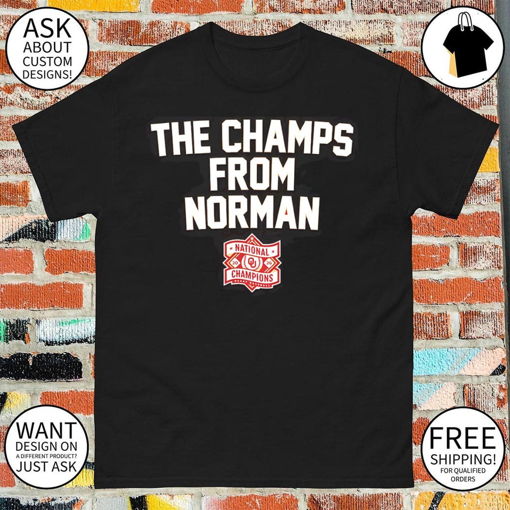 Oklahoma Sooners baseball The Champs From Norman shirt