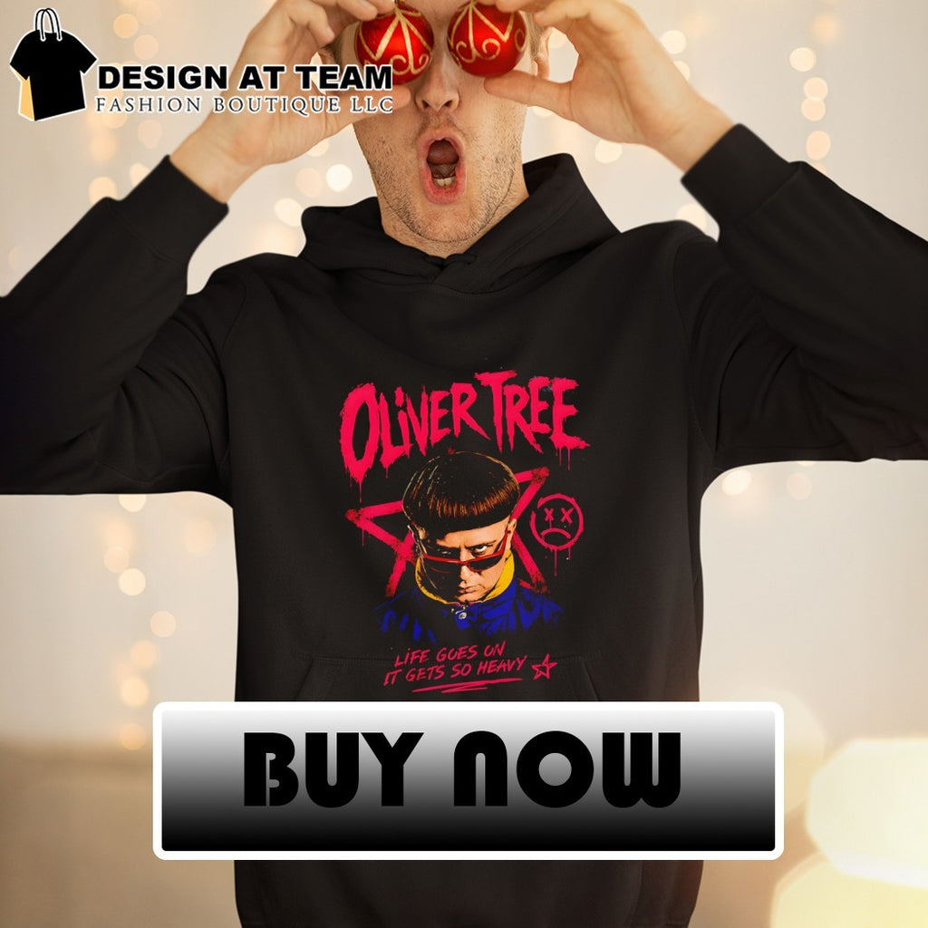 Oliver Tree life goes on it gets so heavy shirt