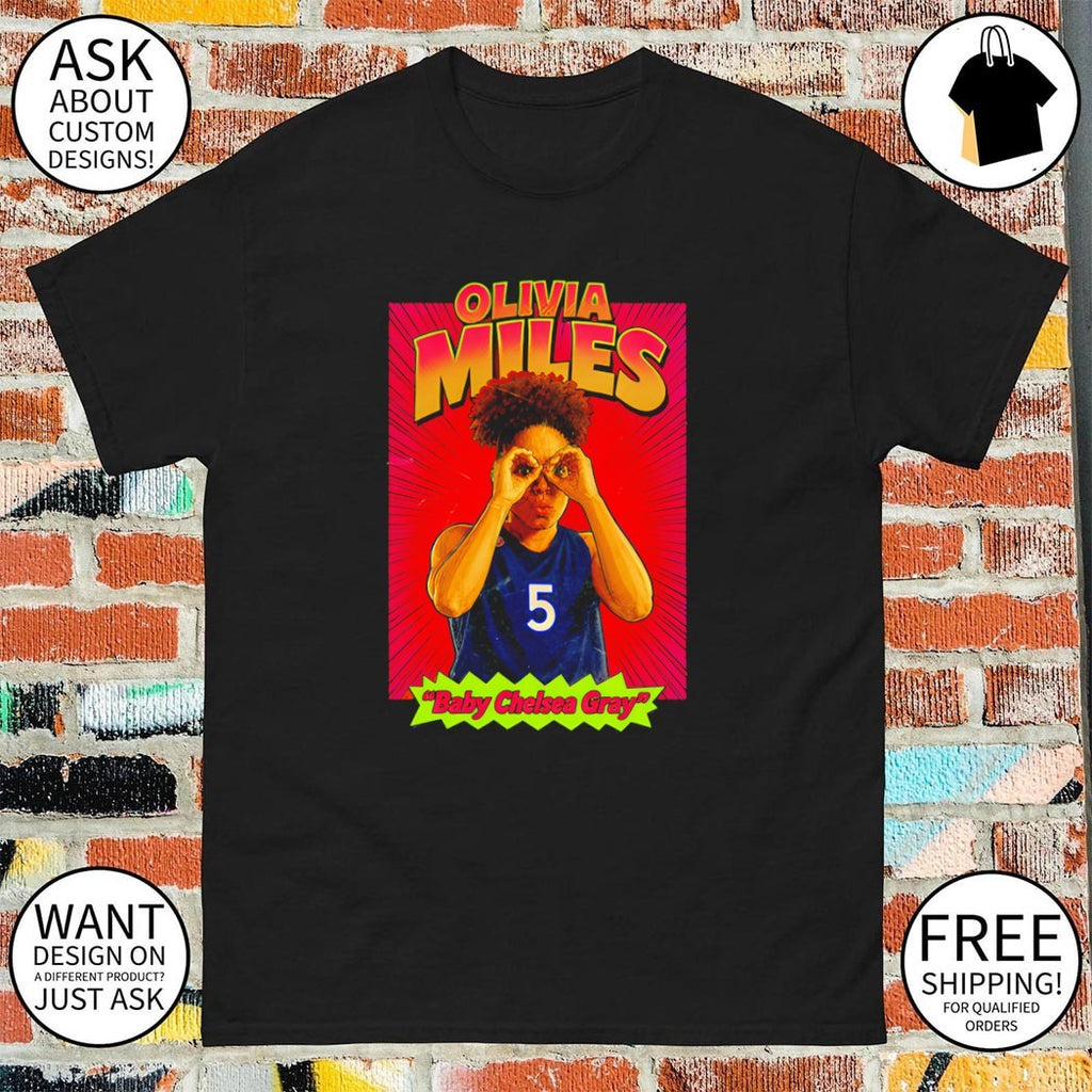Olivia Miles Basketball Baby Chelsea Gray shirt