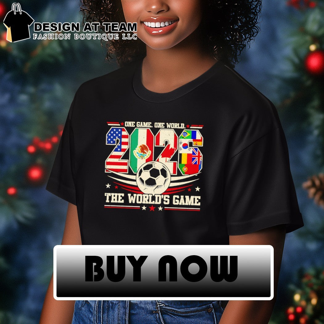 One Game One World The World’s Game World Cup 2026 flags shirt