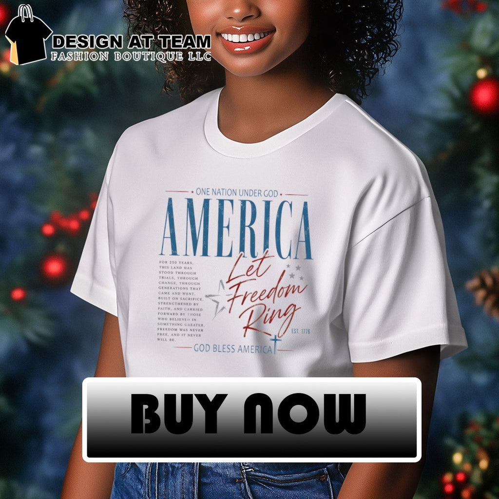 One Nation Under God America Let Freedom Ring Patriotic Christian USA 4th of July est 1776 shirt