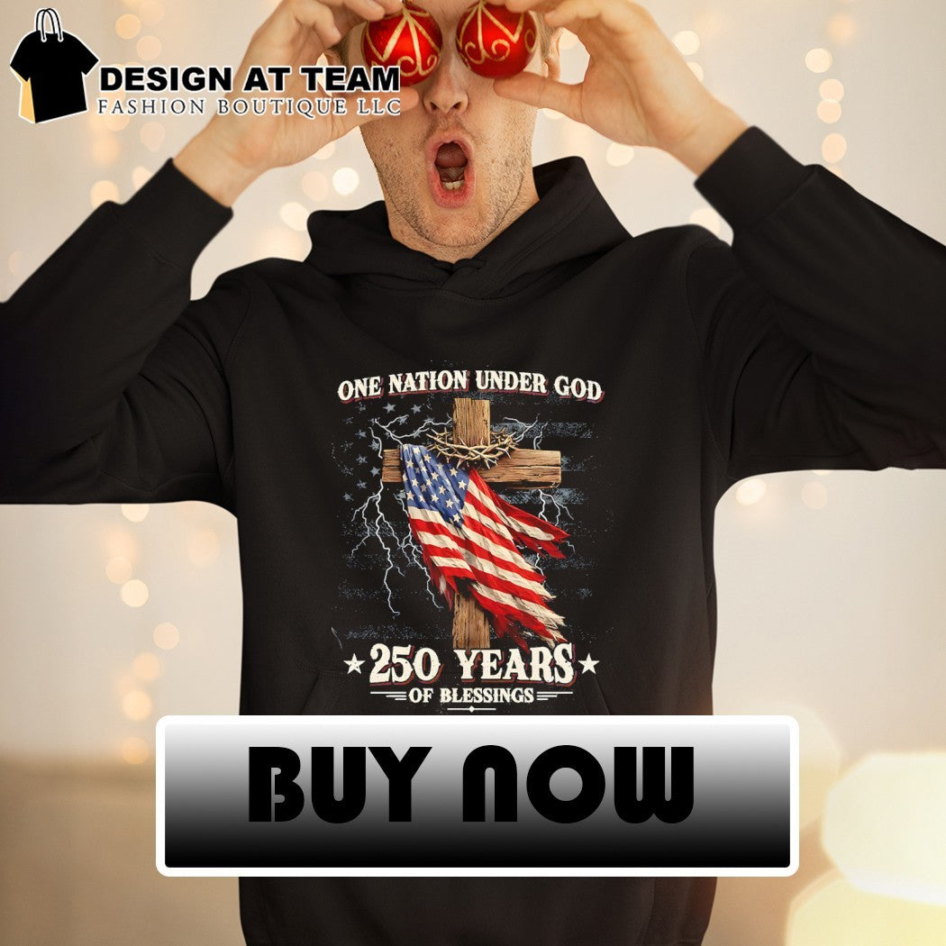 One Nation Under God USA 250th Years of blessings Anniversary 1776-2026 Patriotic shirt