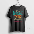 Original Its A Lovelace Thing Wouldnt Understand
