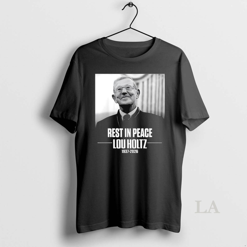 Original Rest In Peace Lou Holtz 1937 2026 Long Sleve
