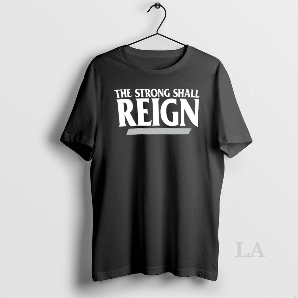 Original The Strong Shall Reign