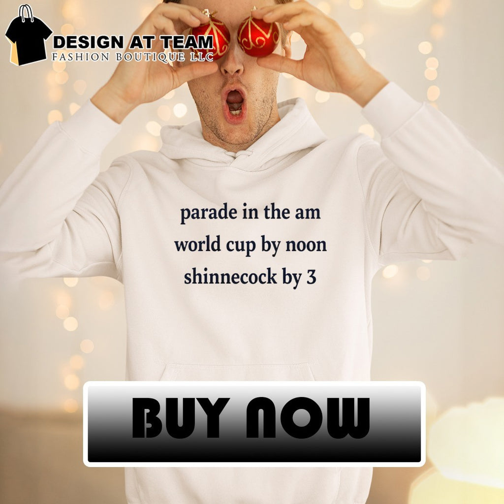 Parade in the am world cup by noon shinnecock by 3 shirt