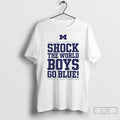 Premium Michigan Wolverines Shock The World Boys Go Blue 1898 National Champions T Shirts Sweater
