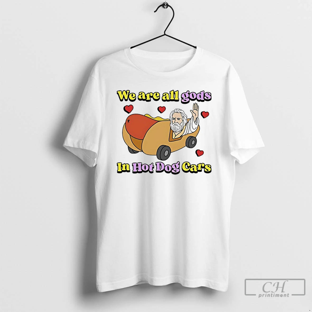 Premium We Are All Gods In Hot Dog Cars