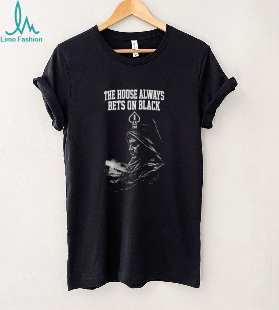 Raiders The House Always Bets On Black 702 Shirt