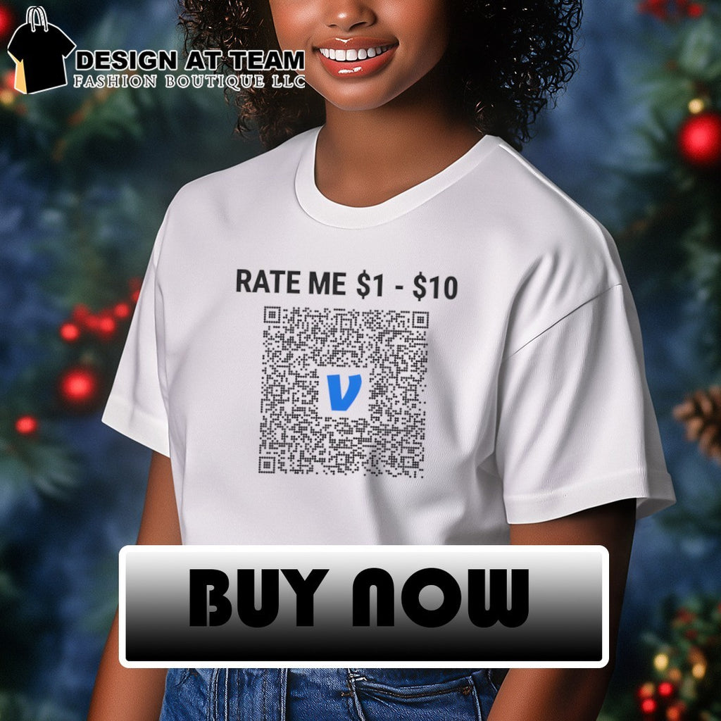 Rate Me 1 10 QR Code shirt