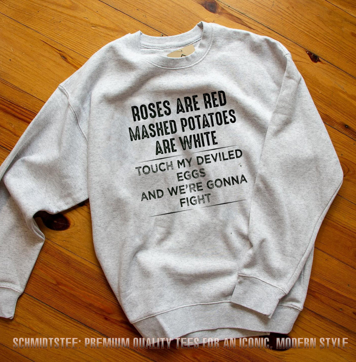 Roses Are Red Mashed Potatoes Are White Touch My Deviled Eggs and We’re Gonna Fight shirt (1)