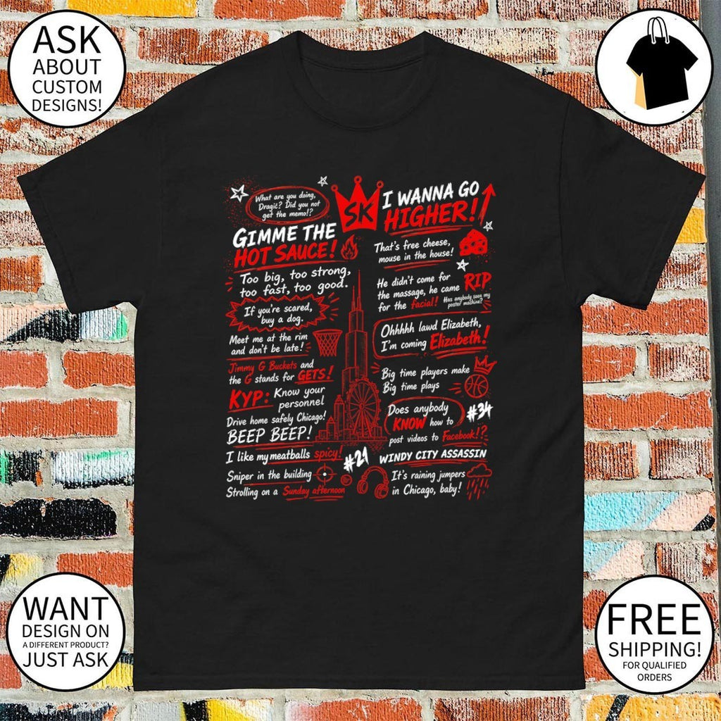 SK I wanna go higher gimme the hot sauce that’s free cheese mouse in the house shirt