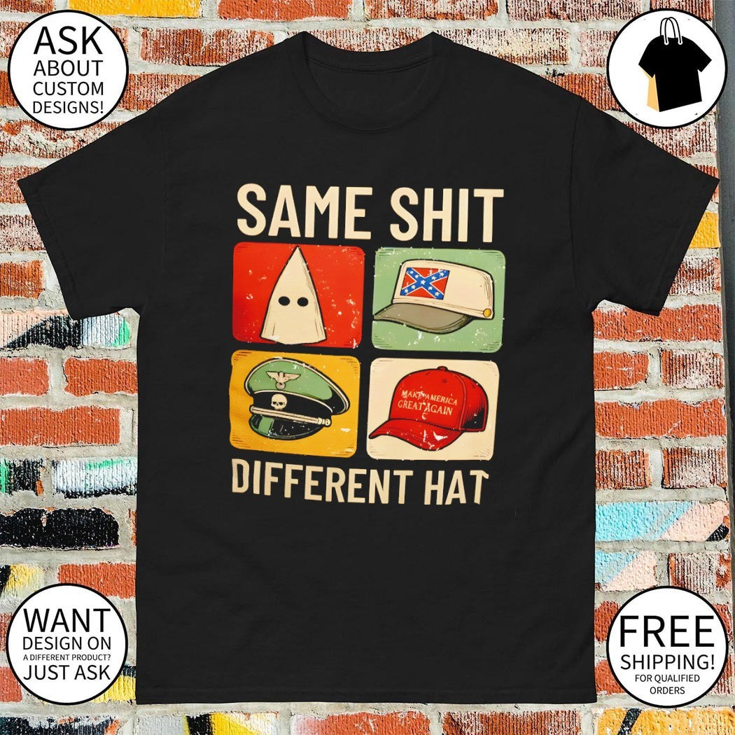Same Shit Different Hat Abolish ICE graphic shirt