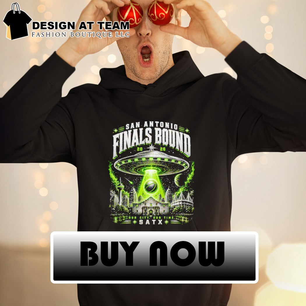 San Antonio basketball space UFO San Antonio Finals Bound 2026 our city our time shirt