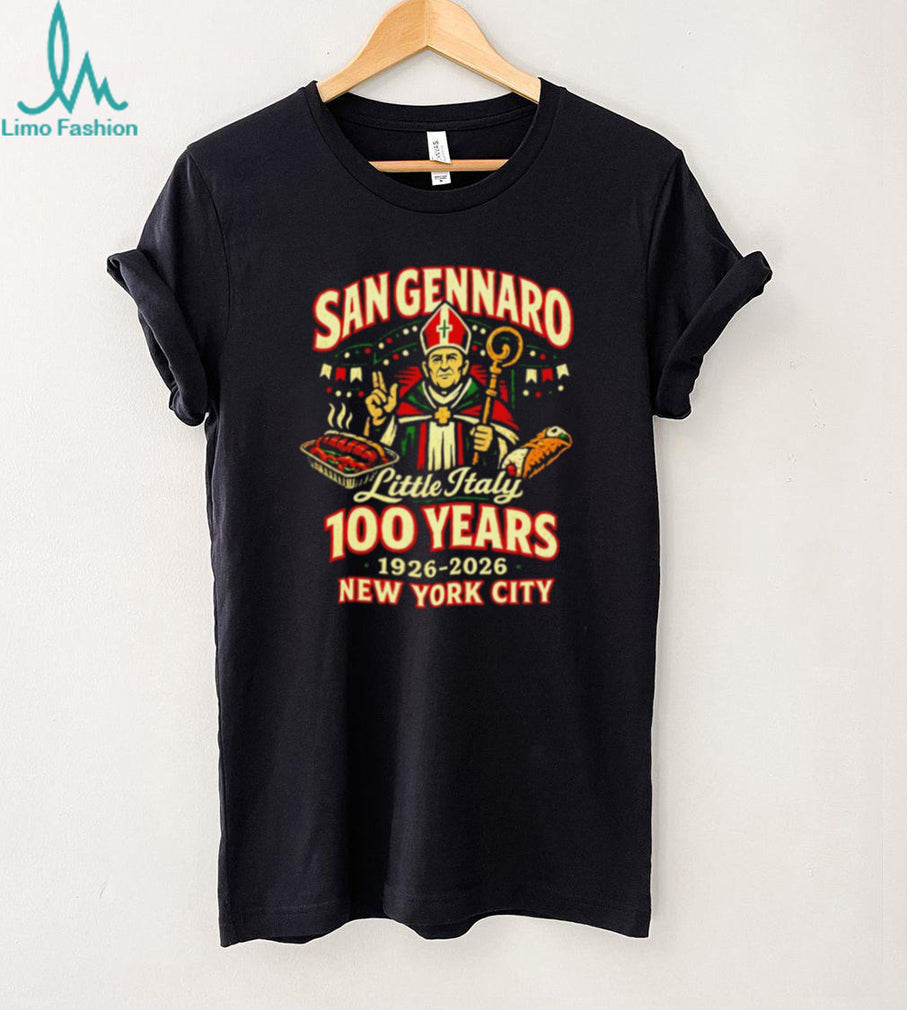San Gennaro 100 Years Little Italy New York City 1926 2026 shirt