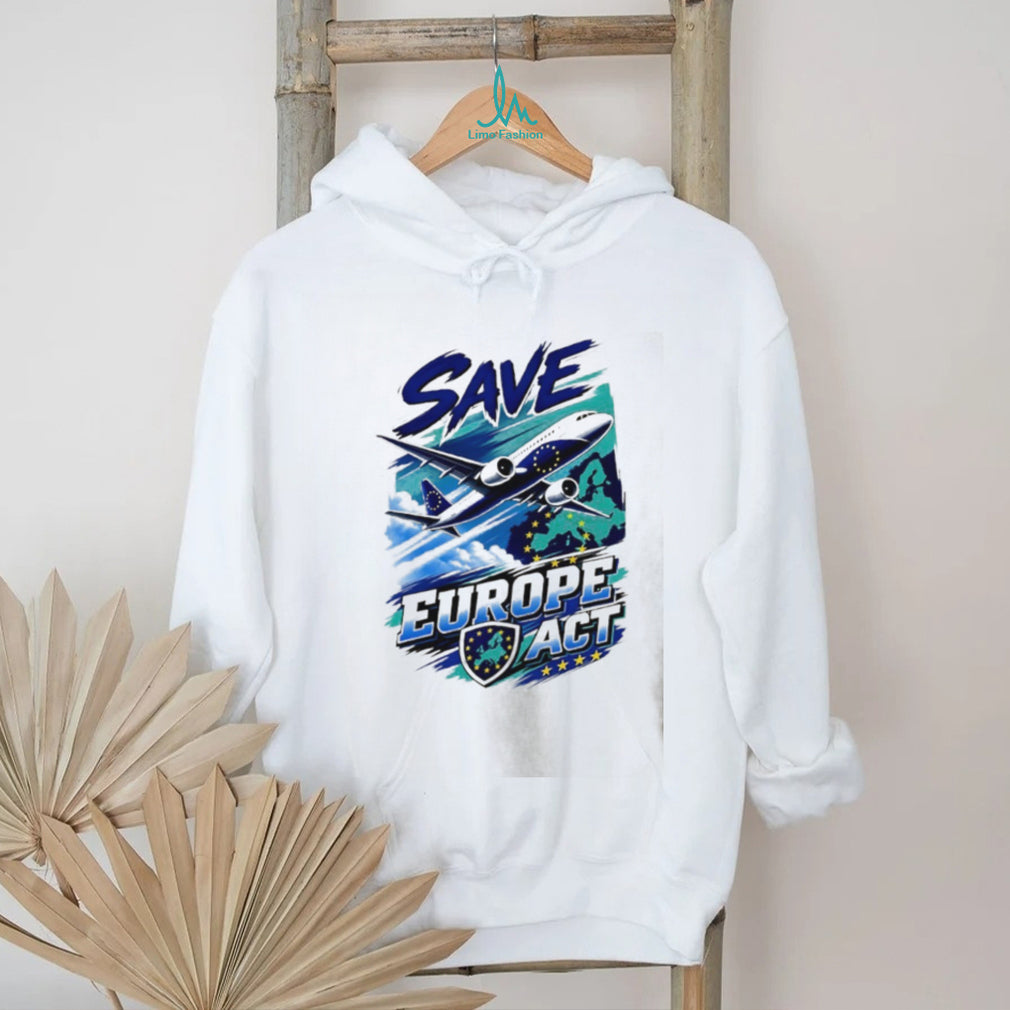Save Europe Act European Union EU flag shirt