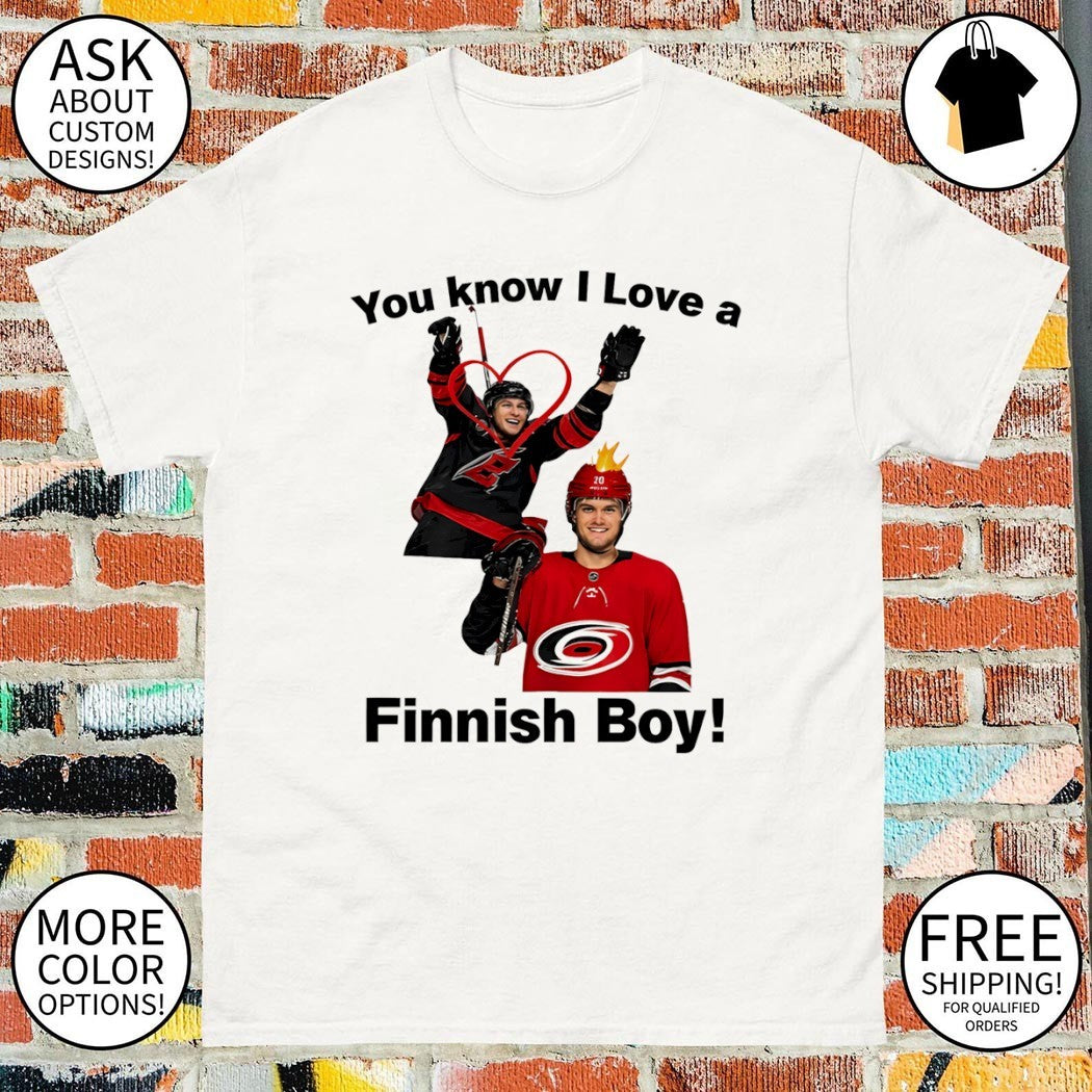 Sebastian Aho and Teuvo Teravainen Carolina Hurricanes Seth Jarvis you know I love a Finnish boy shirt