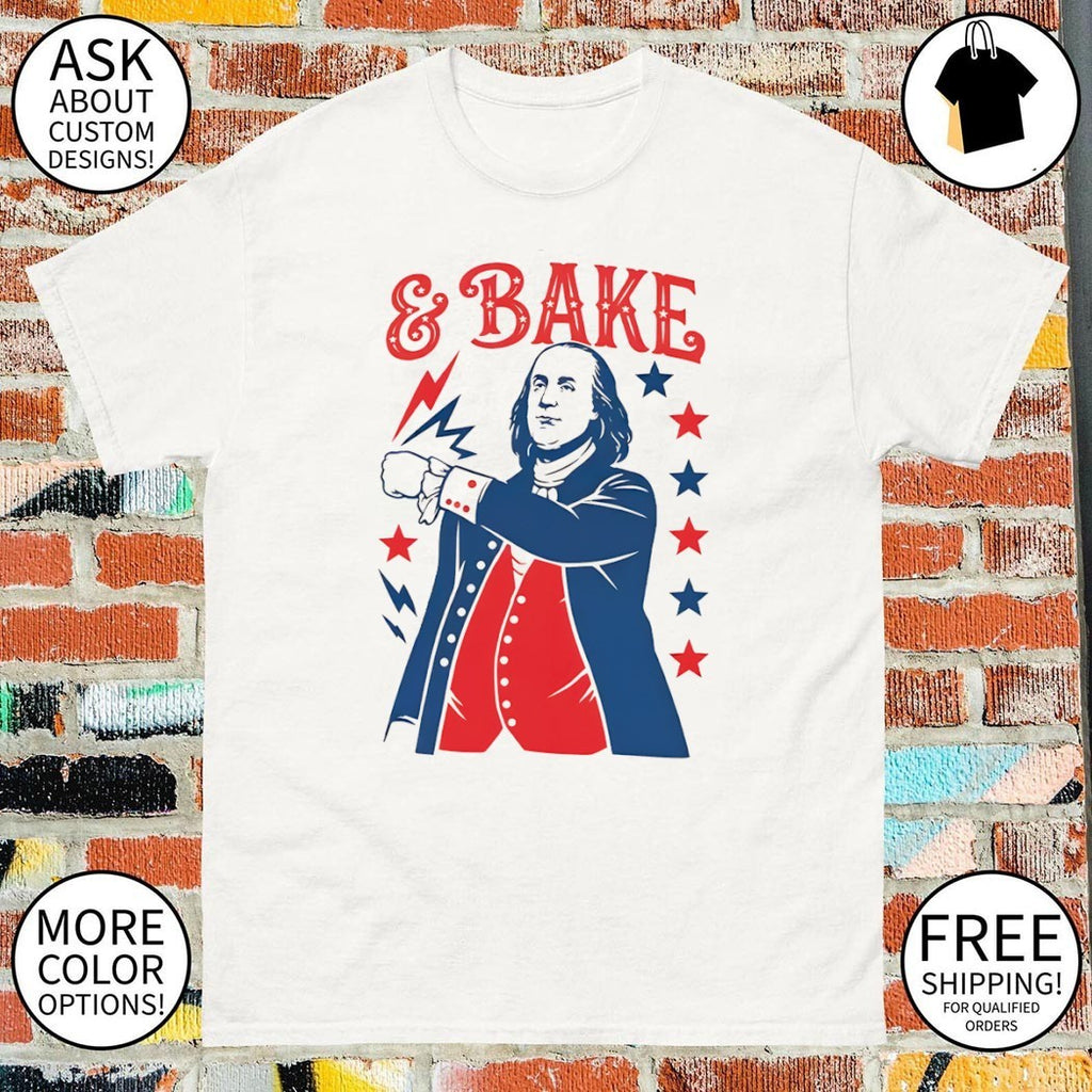 Shake and Bake 250 Years 4th of July Patriotic Independence 2026 shirt