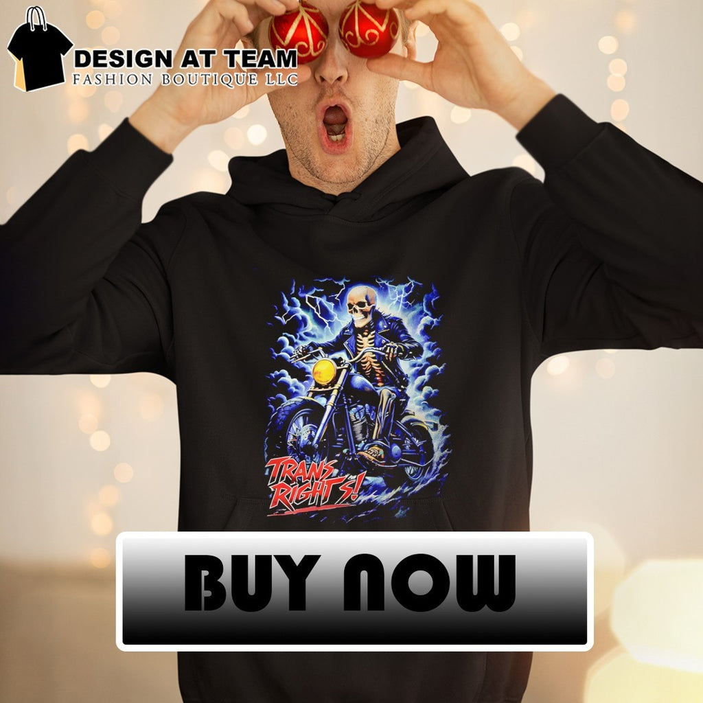 Skeleton biker riding motorcycle with storm Trans Rights shirt