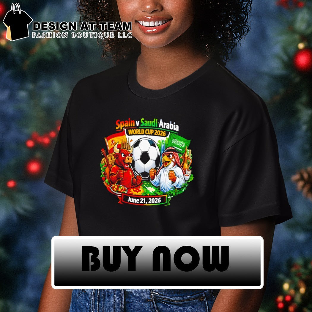 Spain vs Saudi Arabia Soccer Tournament Mascot World Cup 2026 June 21 shirt