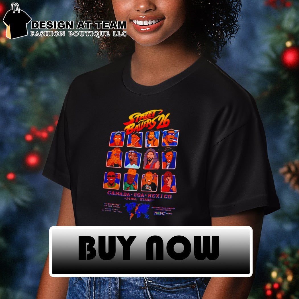 Street Ballers 26 No Football Colors and AlvaStudio7 Street Fighter-style Canada USA Mexico shirt
