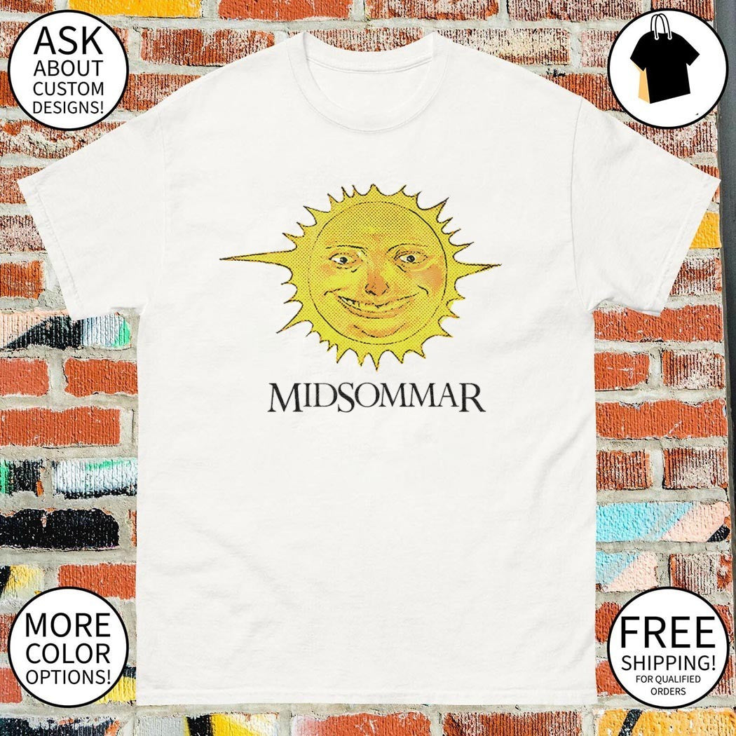 Sun Midsommar movie 2019 shirt