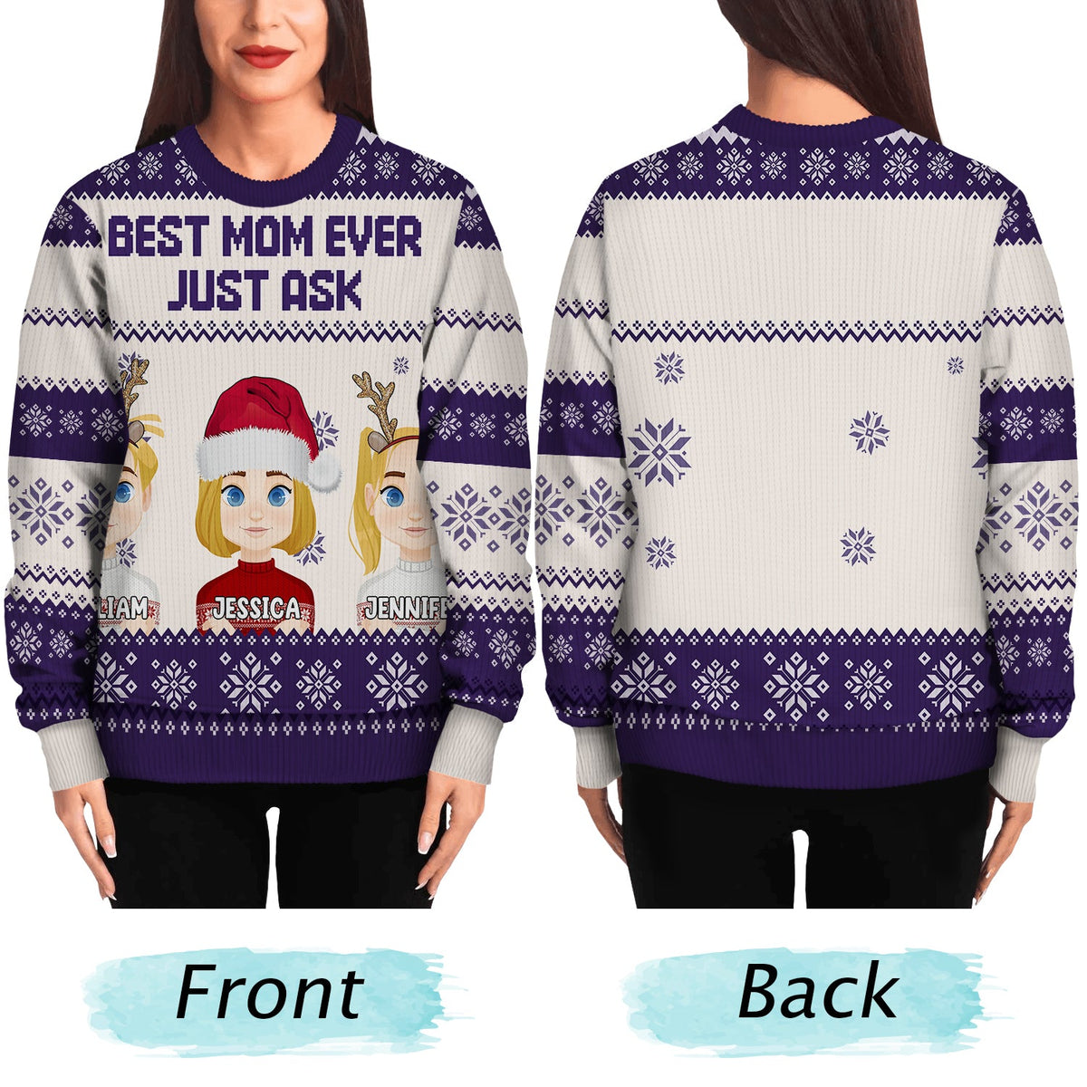 Christmas Best Mom Ever Just Ask - Gift For Mom, Dad, Family - Personalized Unisex Ugly Sweater