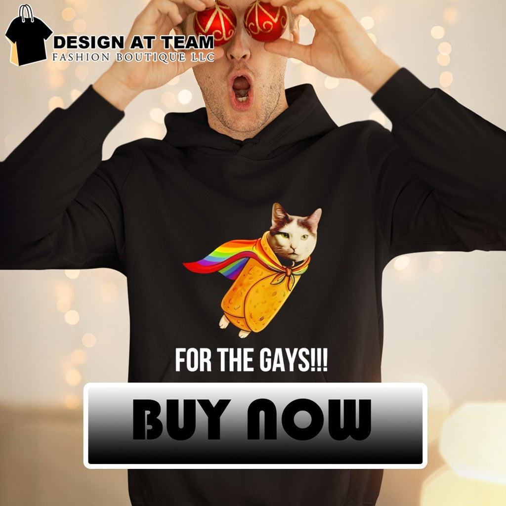 Taco Cat Pride flag For The Gays LGBT Pride Month shirt