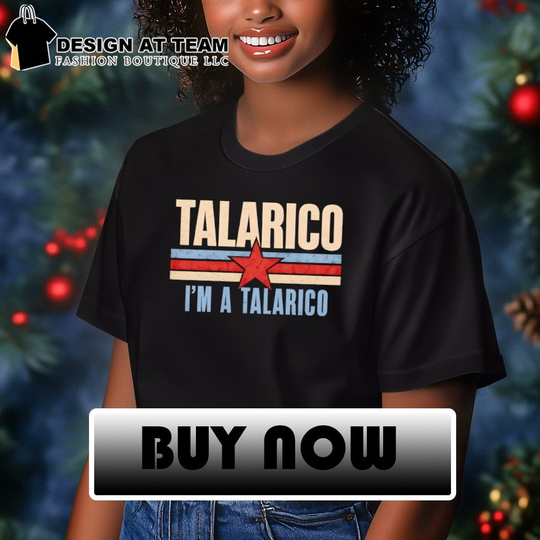 Talarico I’m a Talarico Surname America shirt