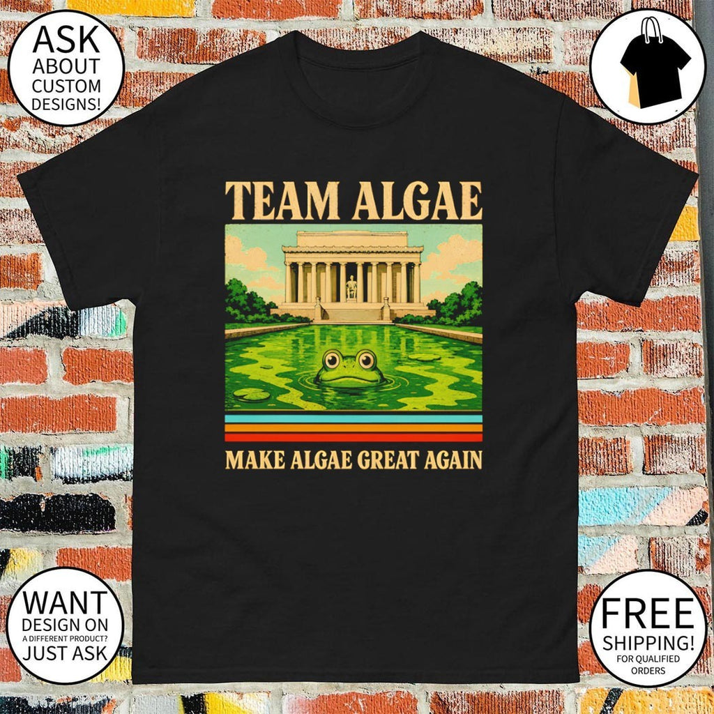 Team Algae Make Algae Great Again Funny Political est June 2026 shirt