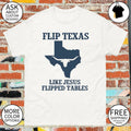 Texas Longhorn Texas Map Flip Texas like Jesus flipped tables 2026 shirt