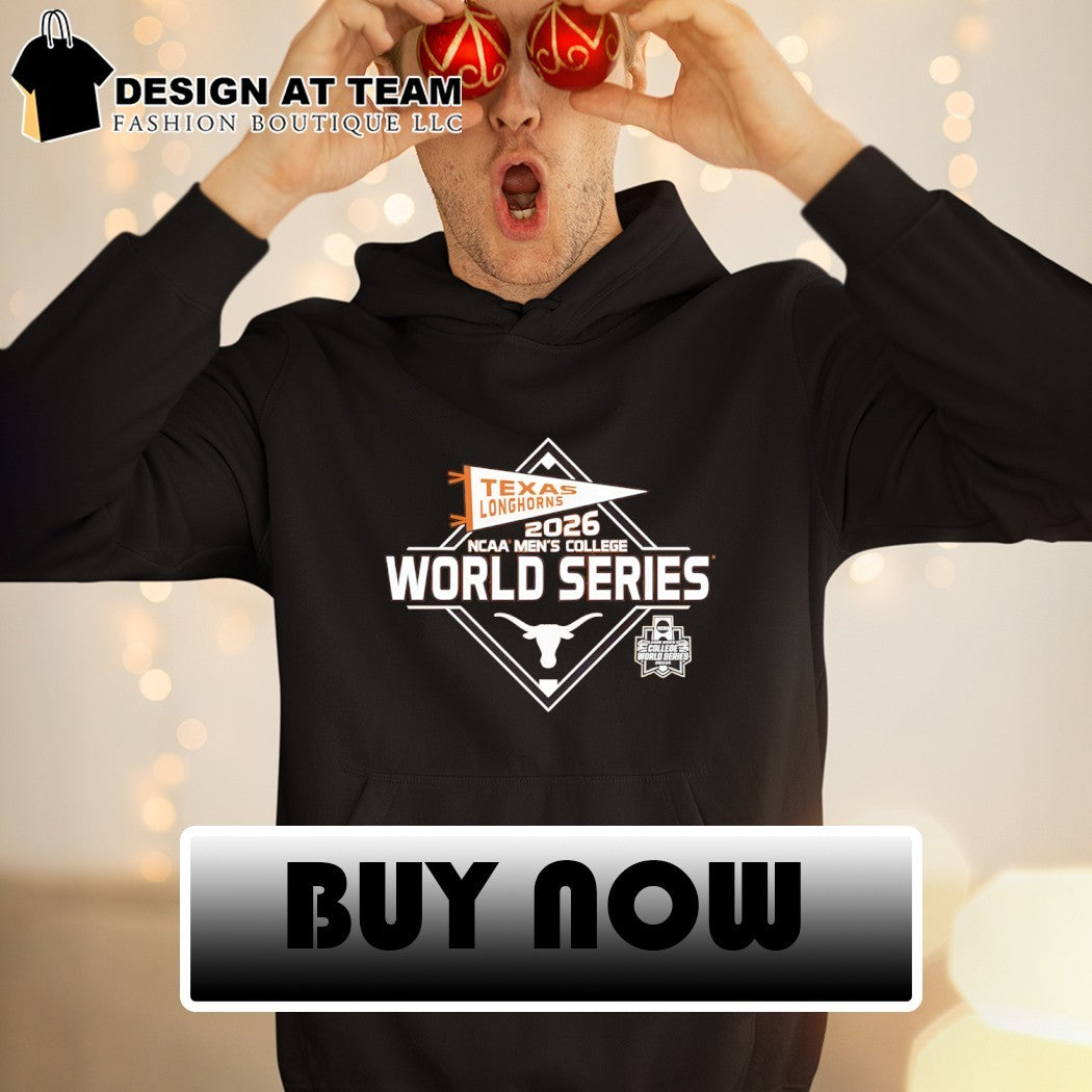 Texas Longhorns 2026 Baseball World Series NCAA Men’s College shirt