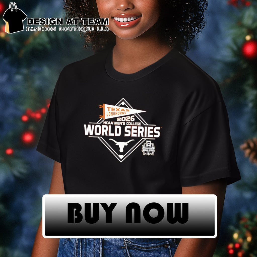 Texas Longhorns 2026 Baseball World Series NCAA Men’s College shirt